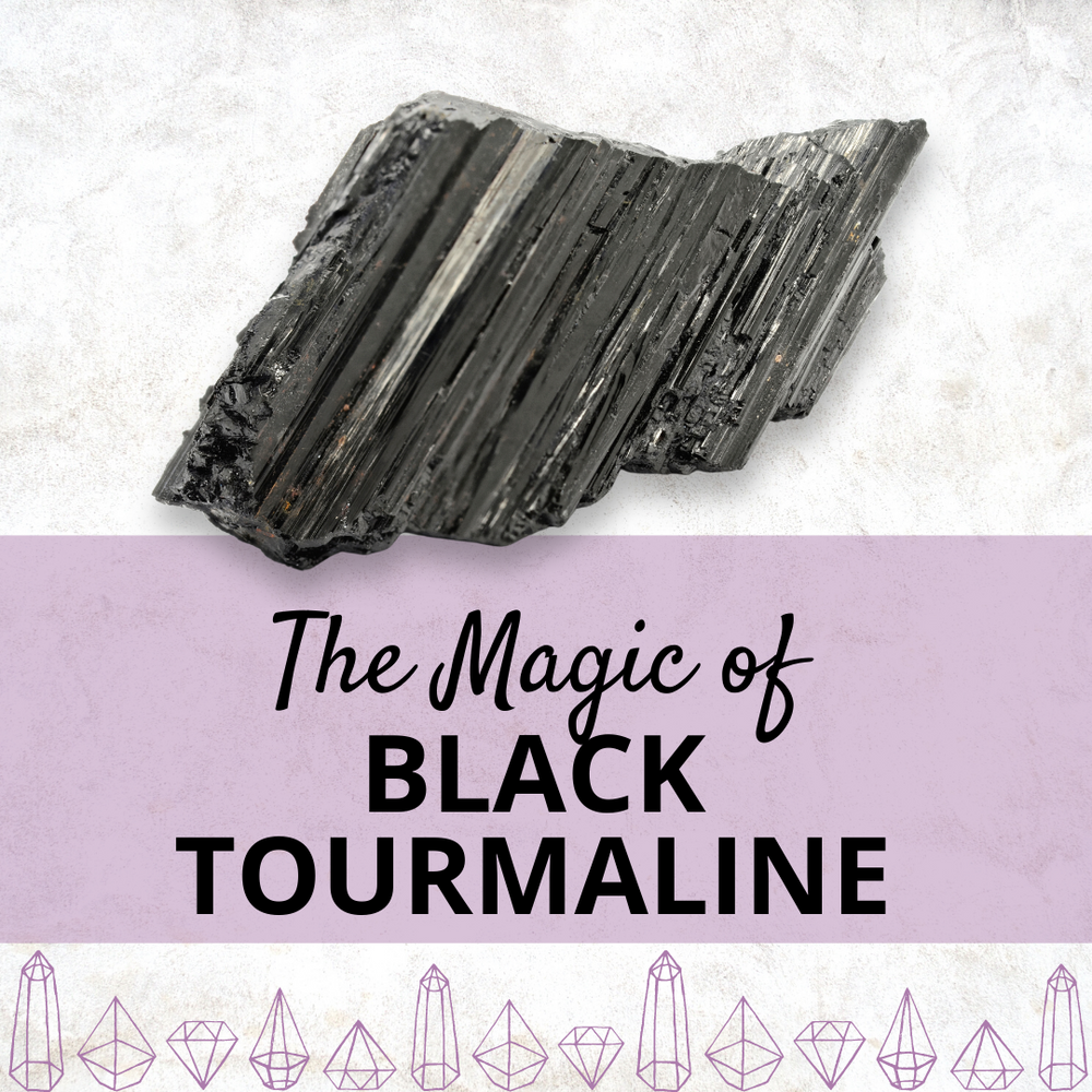 The Magic Of Black Tourmaline My Little Magic Shop