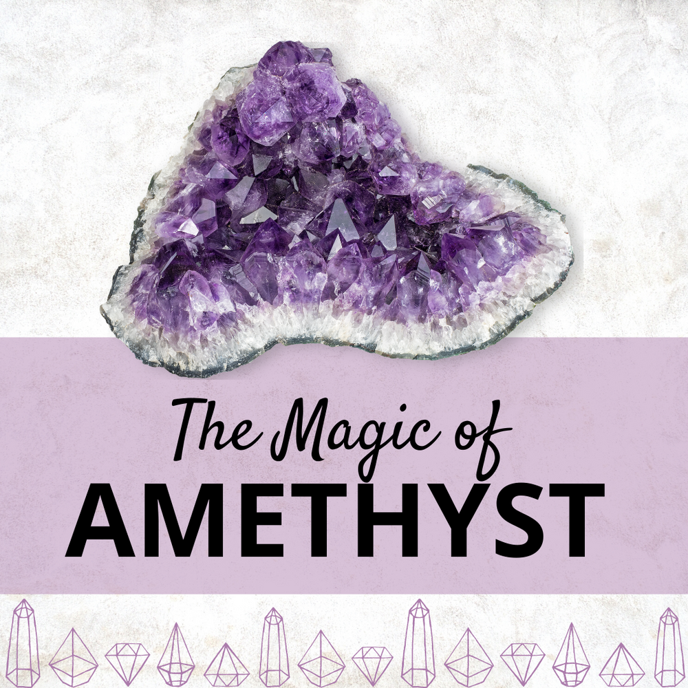 The Magic Of Amethyst – My Little Magic Shop