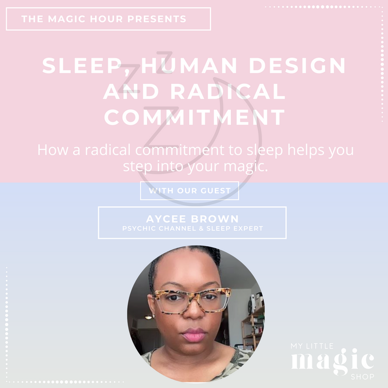 Sleep, Human Design and Radical Commitment with Aycee Brown