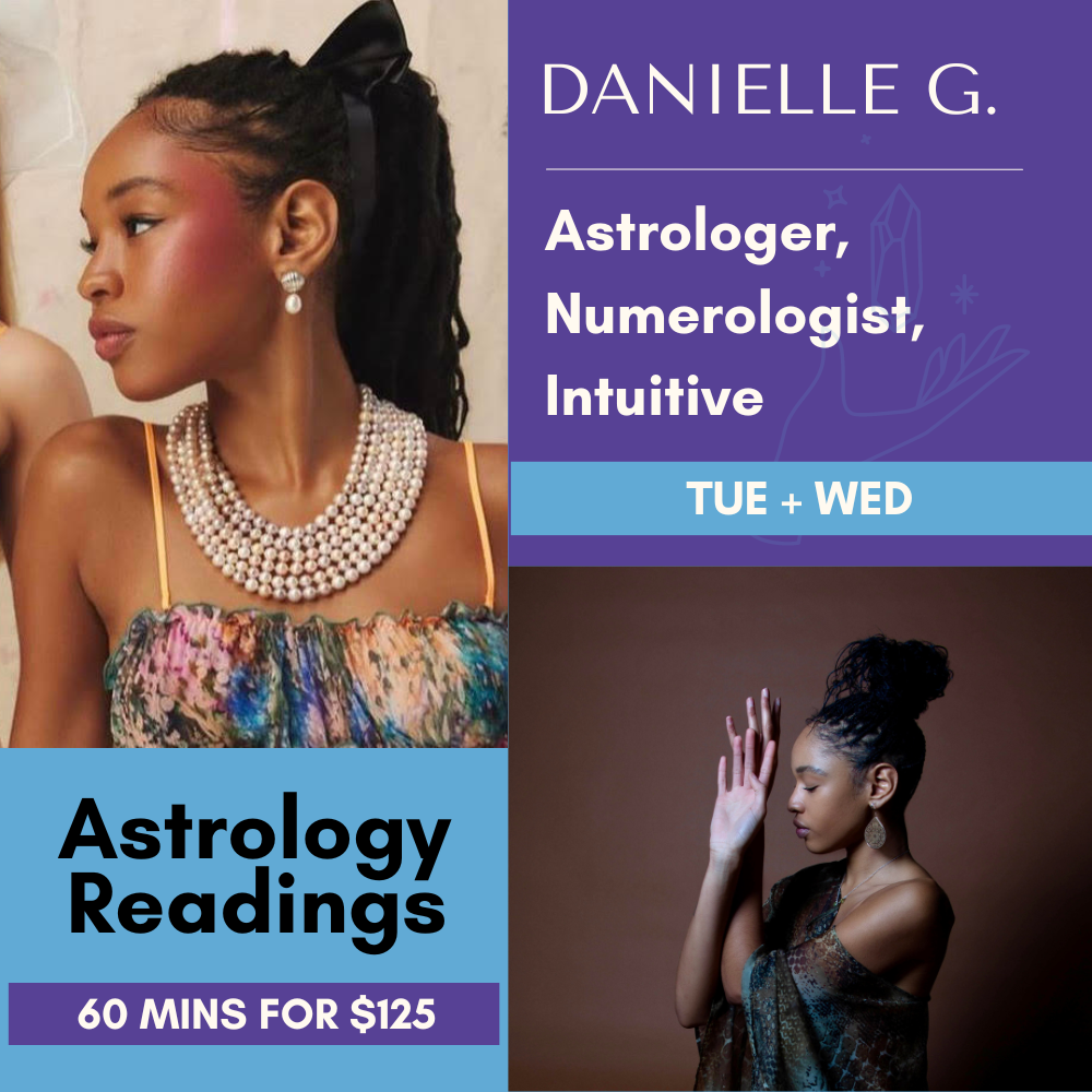 Astrology, Numerology and Intuitive Readings with Danielle