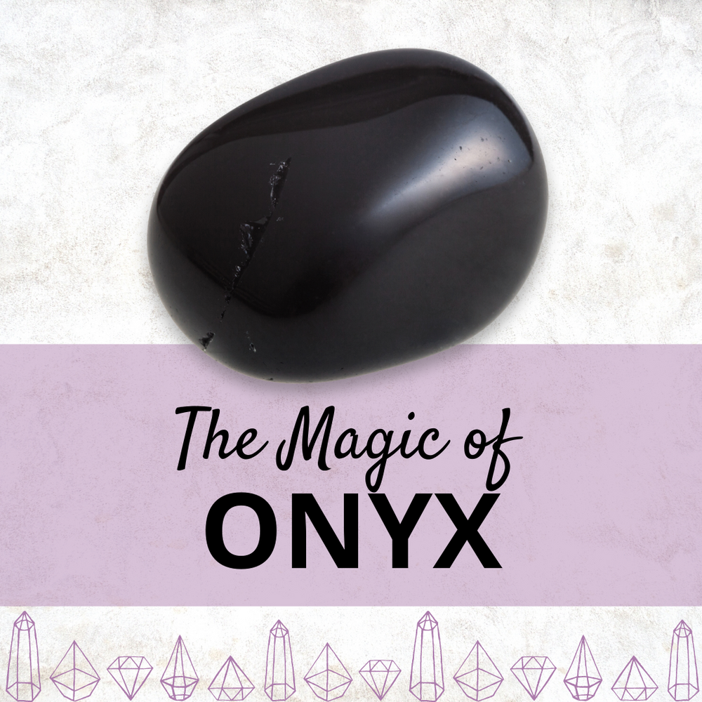 The Magic of Onyx – My Little Magic Shop