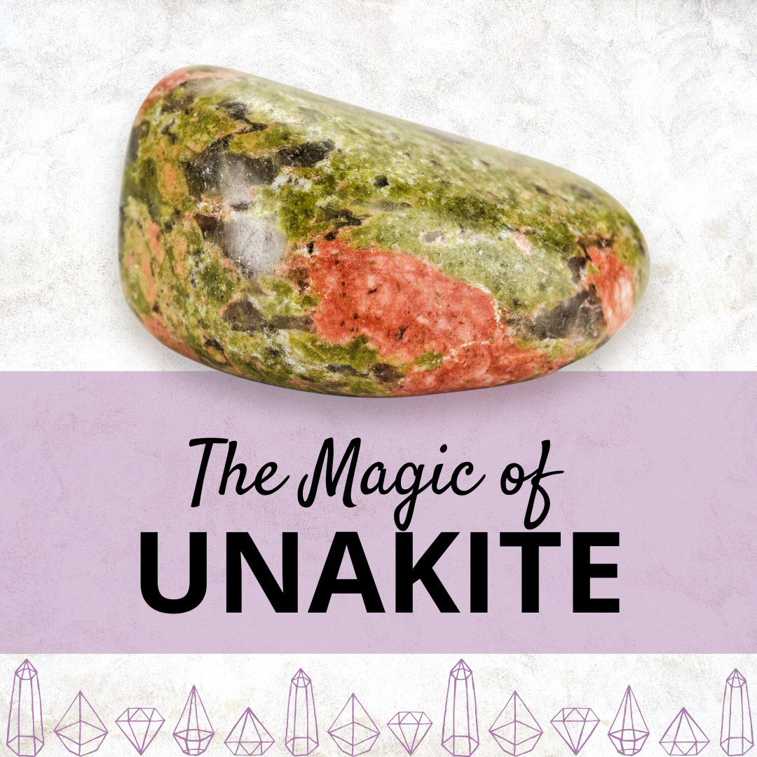 The Magic of Unakite