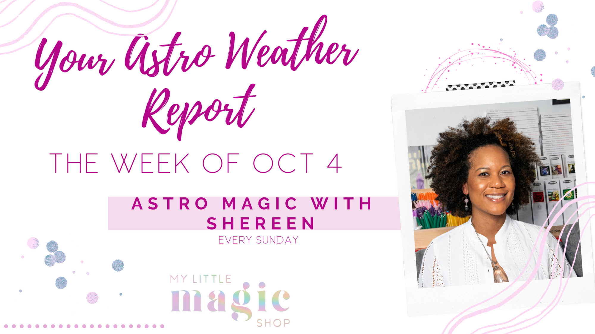 The Astrology of the Week | Oct 4 to Oct 10 | Astro Magic with Shereen