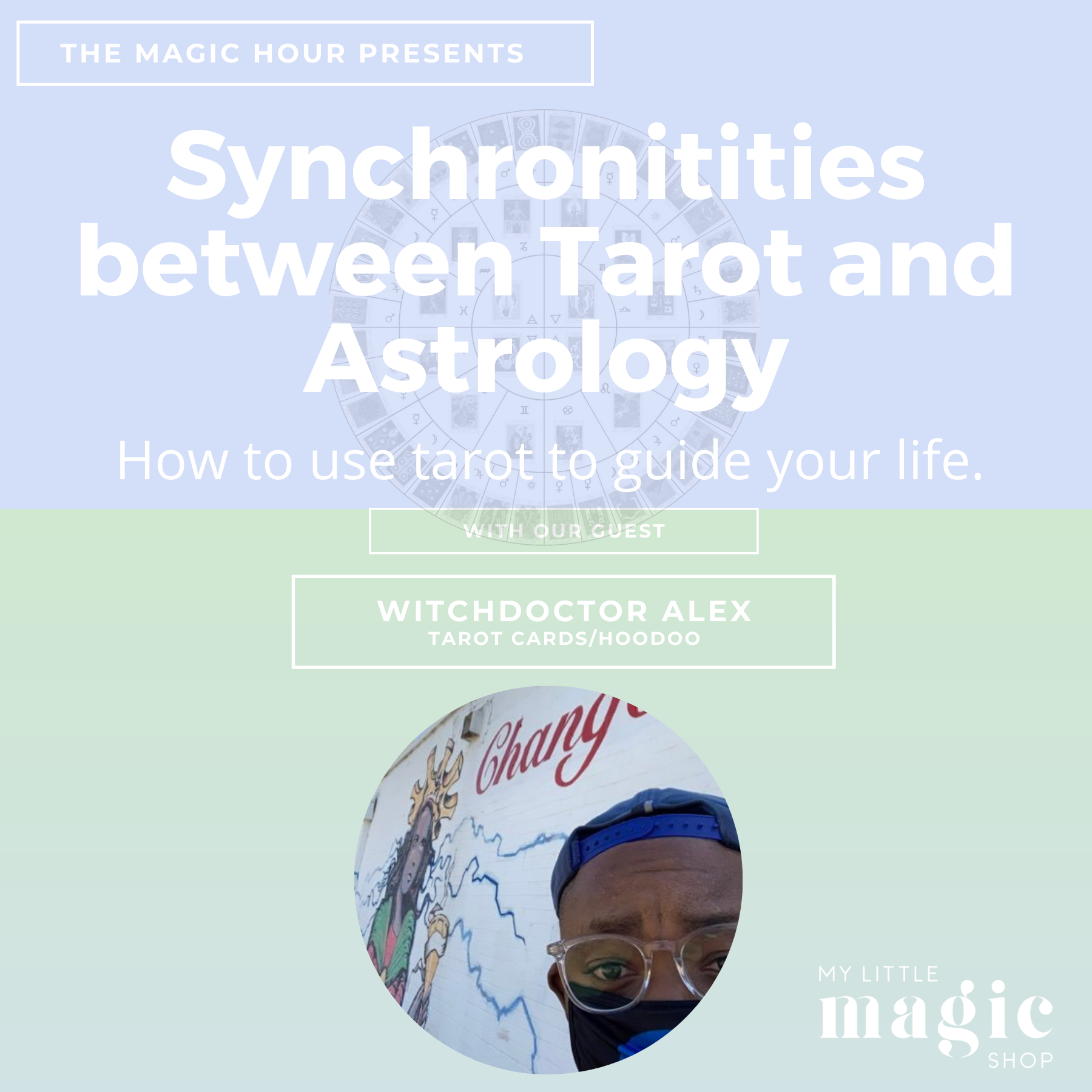 Synchronicities between Tarot and Astrology with WitchDoctor Alex