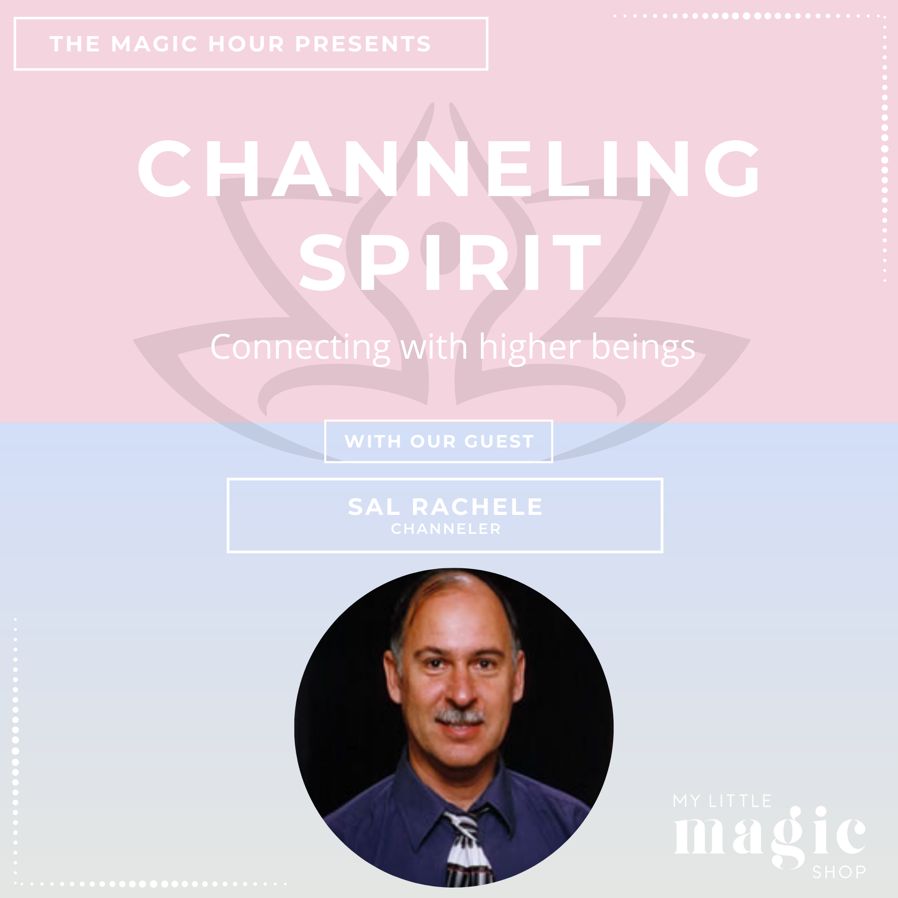 Channeling Spirit with Sal Rachele