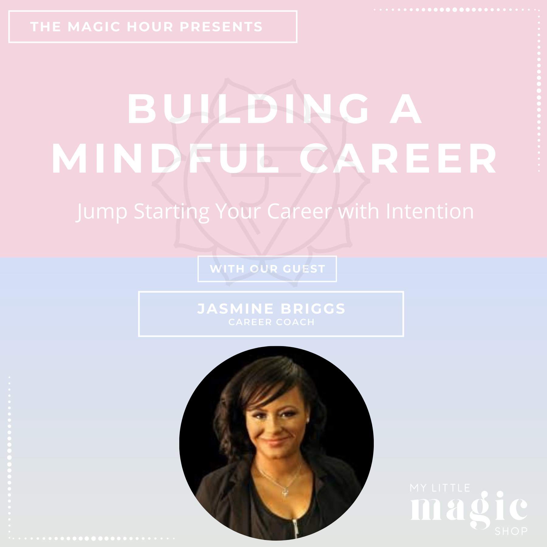 A Mindful Career with Jasmine Briggs