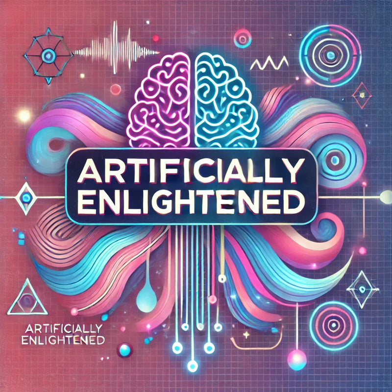 Artificially Enlightened: Episode Two is Here!
