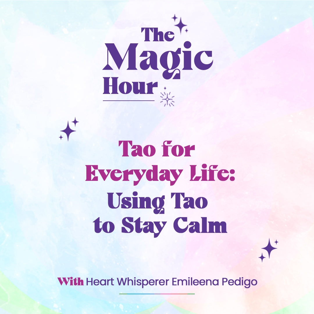 Tao for Everyday Life: Using Tao to Stay Calm with Emileena Pedigo