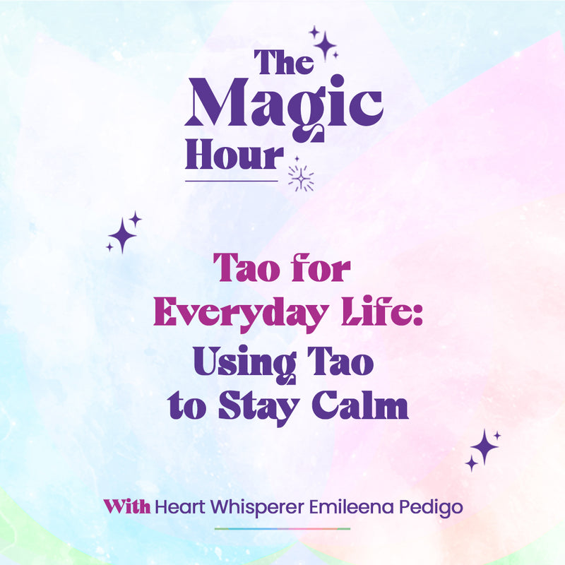 Tao for Everyday Life: Using Tao to Stay Calm with Emileena Pedigo