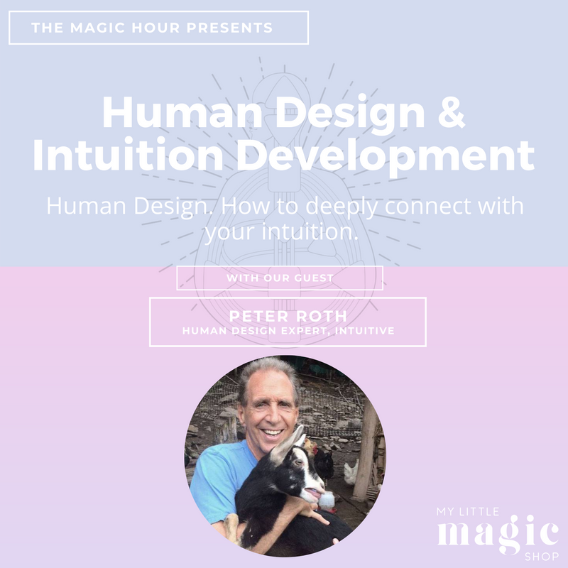 Human Design and Intuition Development with Peter Roth