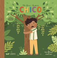 Life of / La vida de Chico A Lil' Libros Bilingual Biography