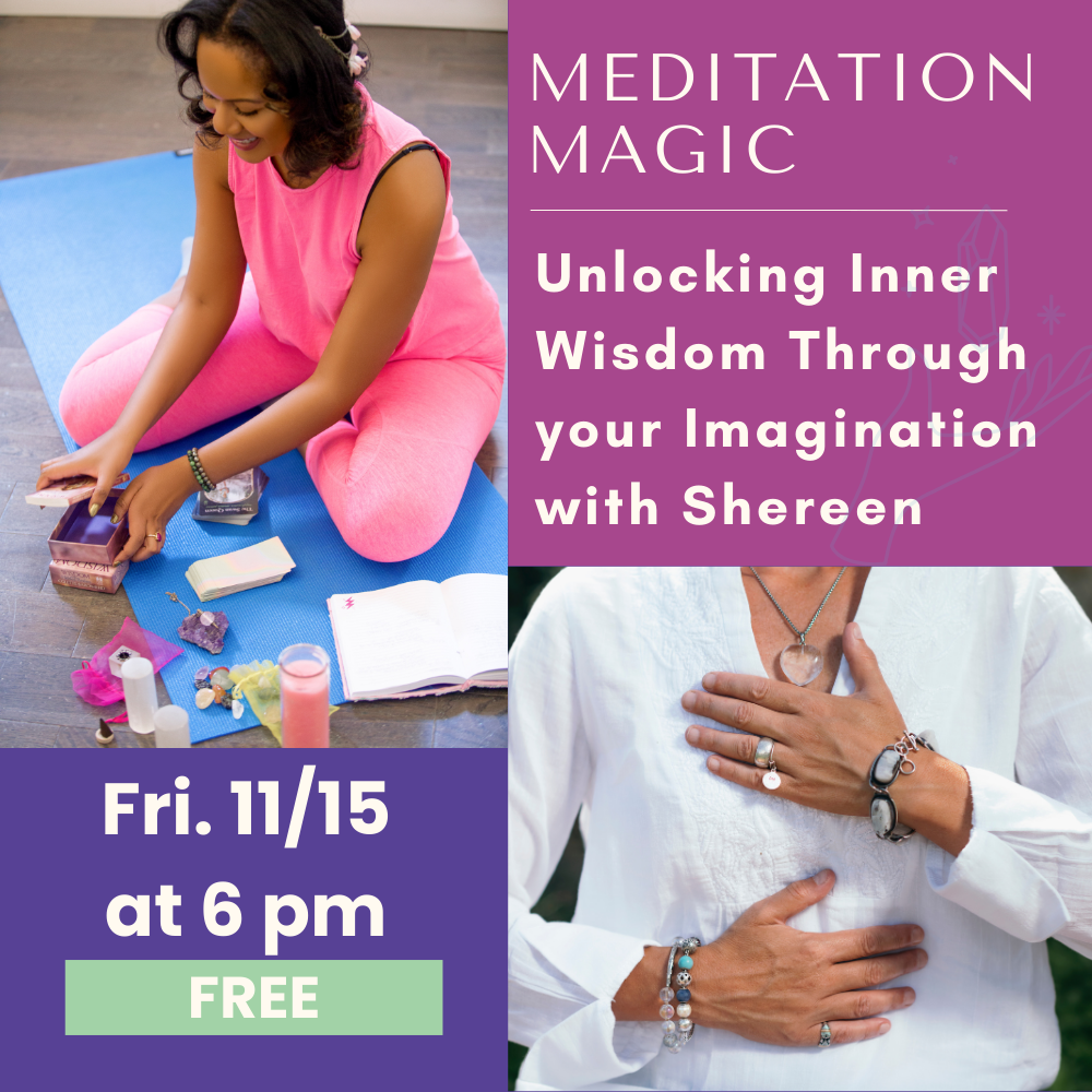 11/15: Meditation Magic: Unlocking Inner Wisdom