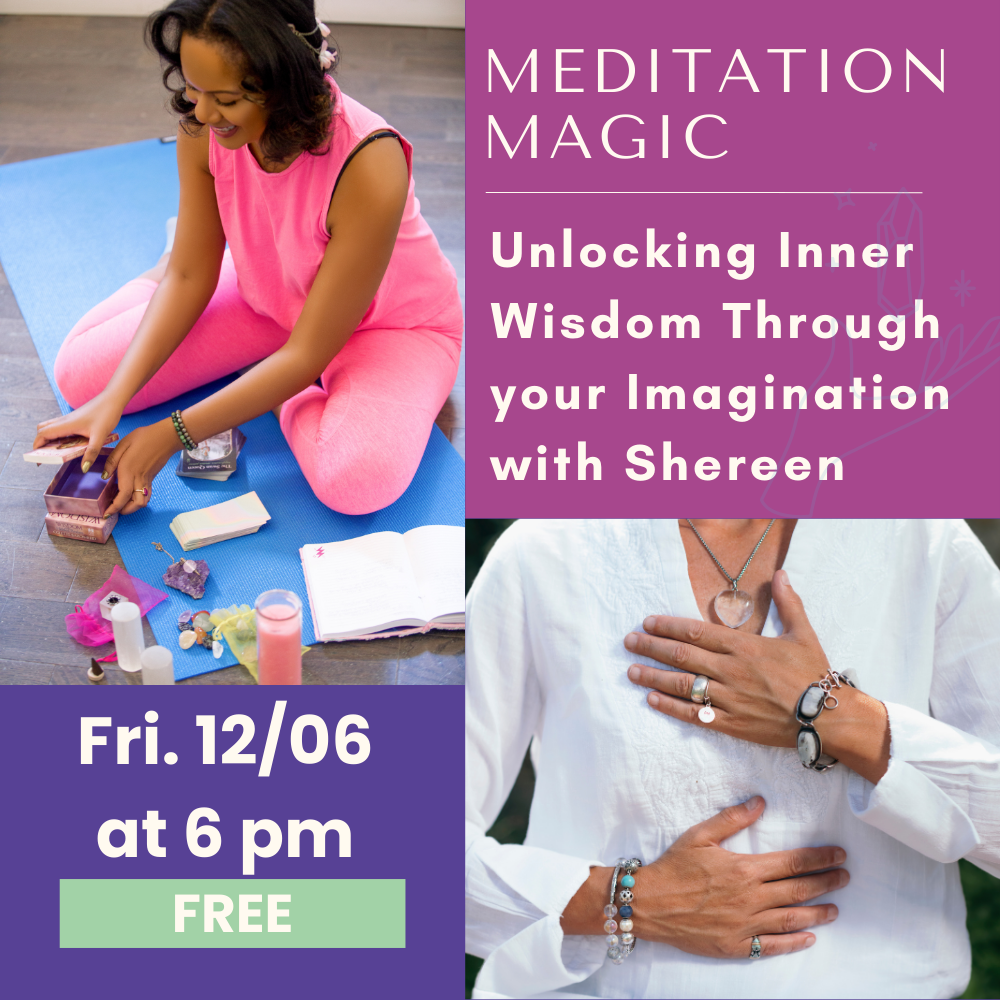 12/06: Meditation Magic: Unlocking Inner Wisdom