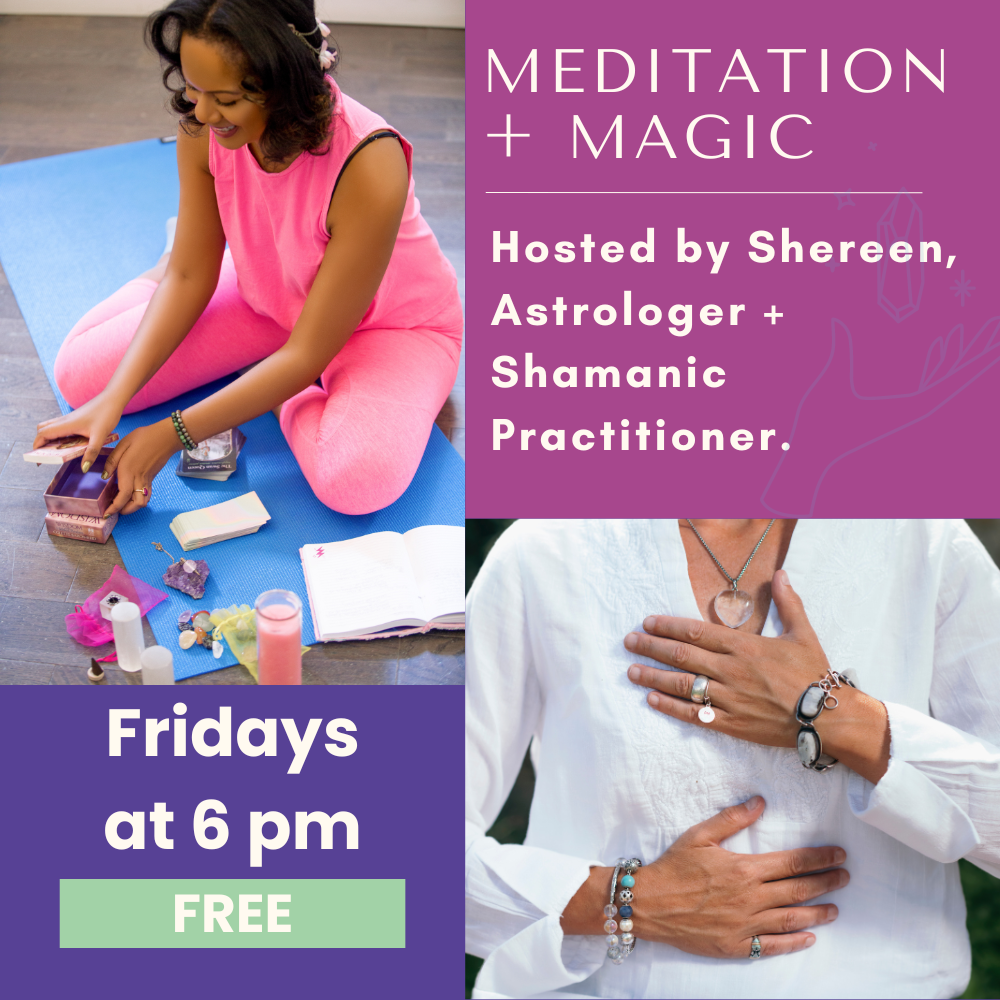 5/03: Friday Night Meditation + Magic with Shereen