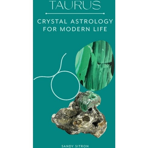 Taurus Crystal Astrology for Modern Life