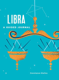 Libra: A Guided Journal by Constance Stellas