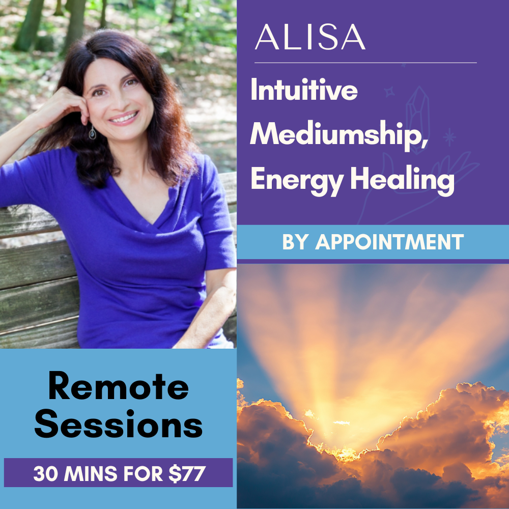 Intuitive Mediumship, Energy Healing and Empowerment with Alisa