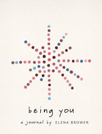 Being You: a Journal