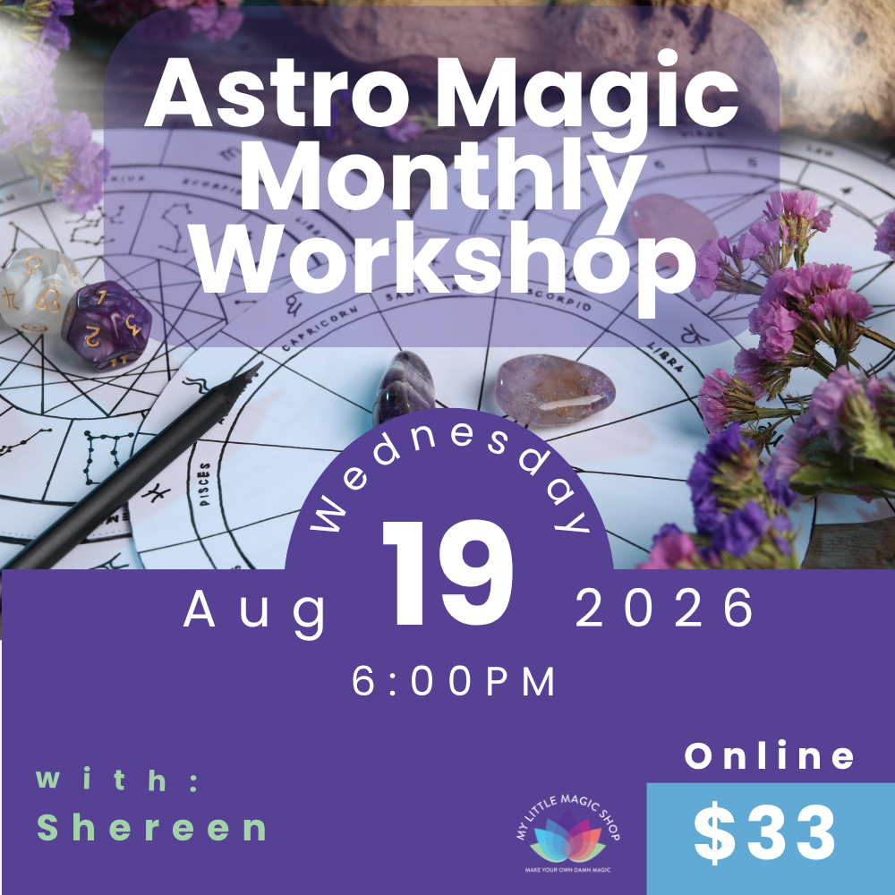 Promotional graphic for an Astro Magic Monthly Workshop with Shereen, featuring a purple and white design with a calendar, crystals, a quill, and purple flowers. Text indicates Wednesday, August 19, 2026 at 6:00 PM, online, and priced at $33.