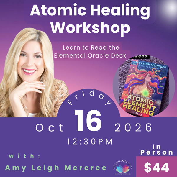 Atomic Healing Workshop with Amy Leigh Mercree