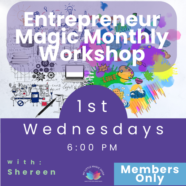 Entrepreneur Magic Monthly Workshop Membership Circle Flier