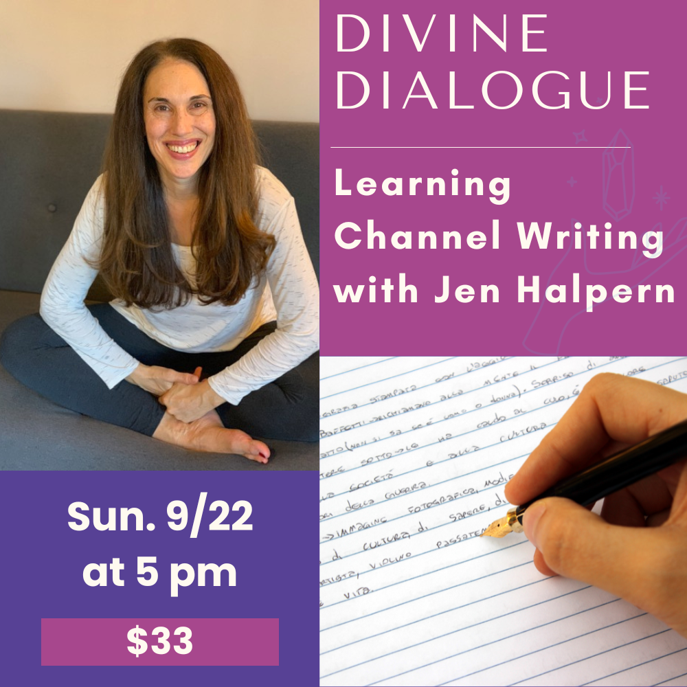 09/22: Divine Dialogue, Learning Channel Writing with Jen Halpern