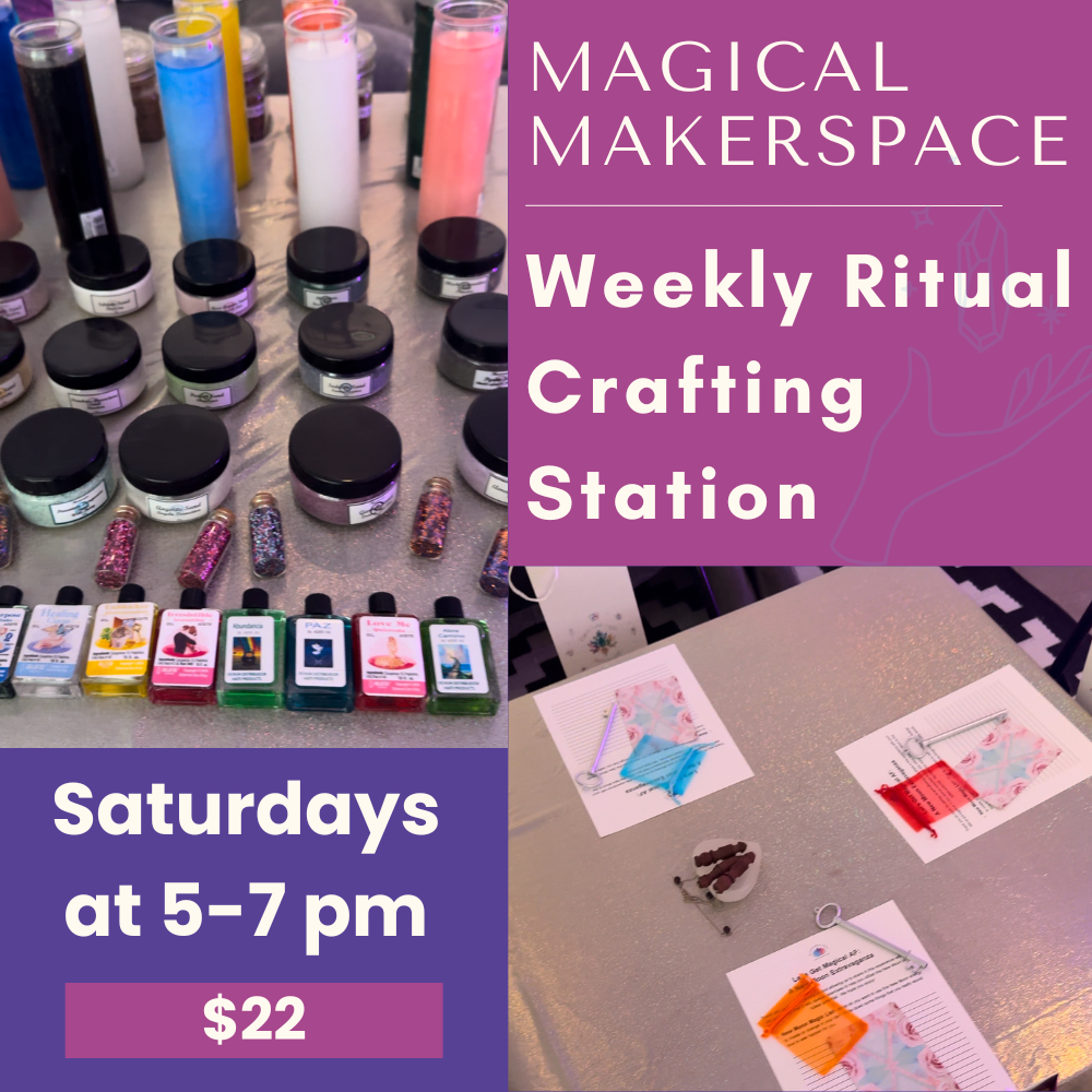 Magical Makerspace: Weekly Ritual Crafting Station