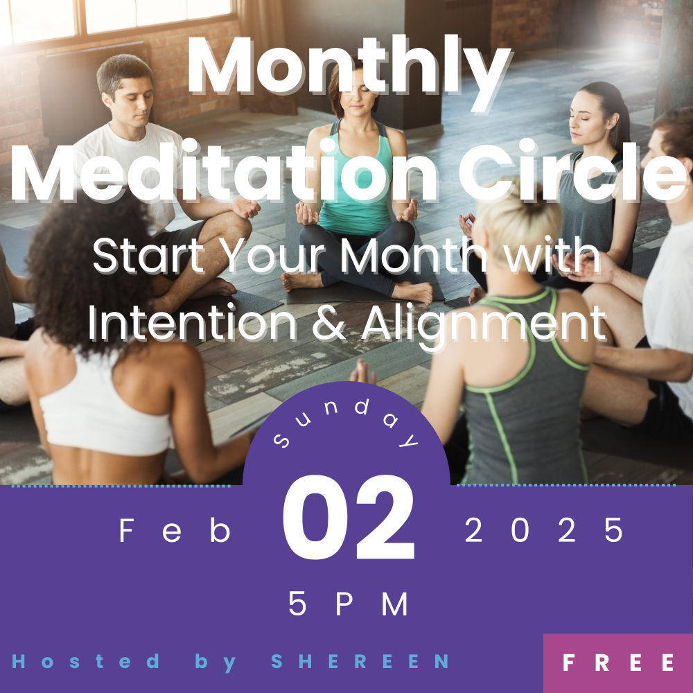 Monthly Meditation Circle: Start Your Month with Intention & Alignment