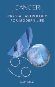 Cancer Crystal Astrology for Modern Life