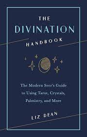 The Divination Handbook By Liz Dean