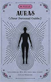 Auras Your Personal Guide: Includes An 18x24-inch Wall Chart