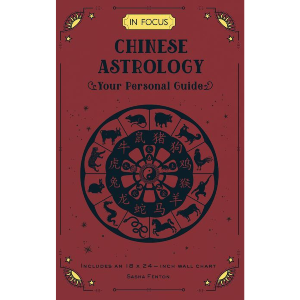 In Focus Chinese Astrology: Your Personal Guide by Sasha Fenton – Illustrated astrology guide to zodiac animals, elements, and destiny.
