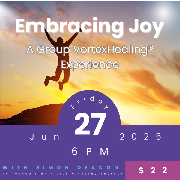 Returning to Joy – Group VortexHealing® Session with Simon Deacon | June 27 | NYC