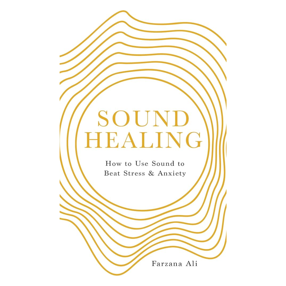 Sound Healing by Farzana Ali