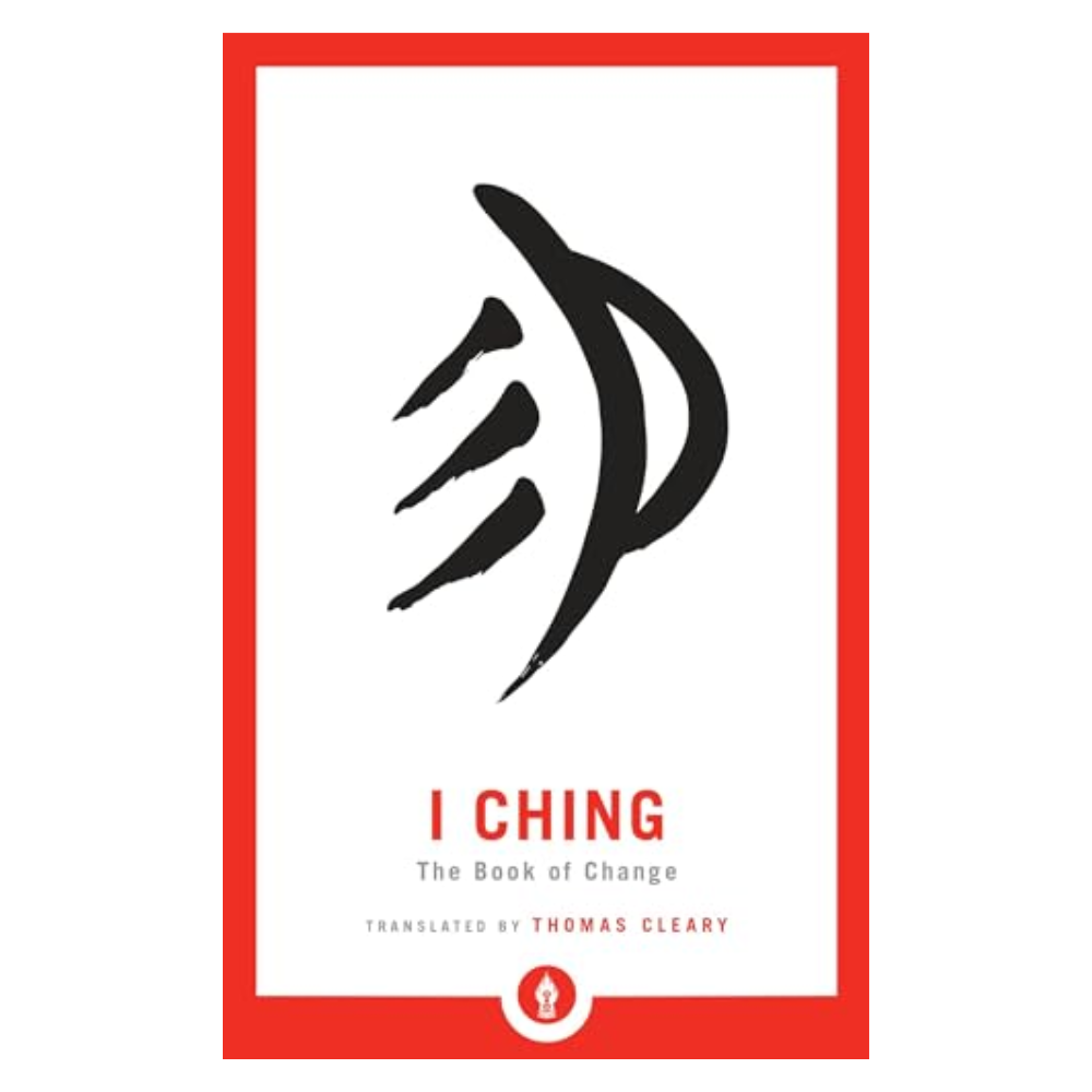 I Ching by Thomas Cleary