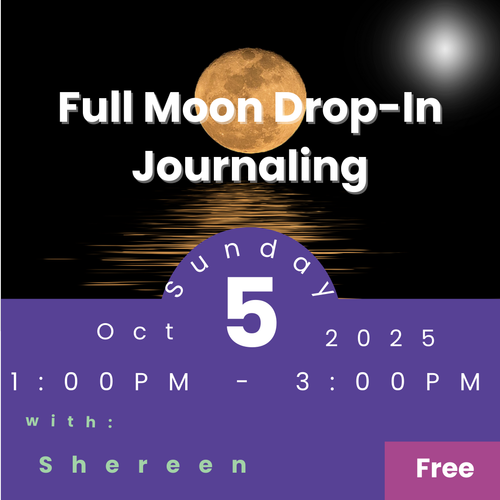 Promotional flyer for Full Moon Drop-In Journaling event with a moon graphic and event details.