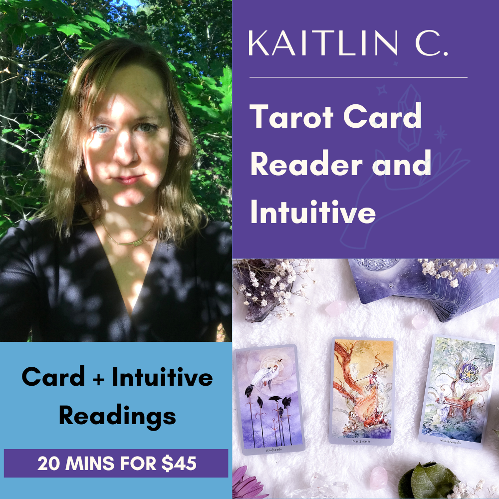 Tarot and Intuitive Readings with Kaitlin Campbell