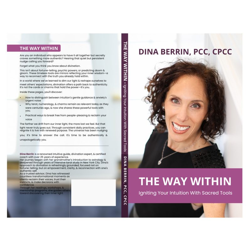 Book cover of The Way Within by Dina Berrin – Igniting Your Intuition With Sacred Tools