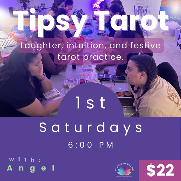 Promotional flyer for 'Tipsy Tarot' event with people around a table, text about laughter, intuition, and tarot practice.