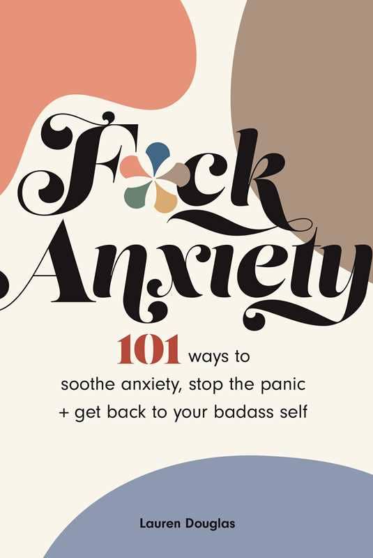 F*ck Anxiety by Lauren Douglas