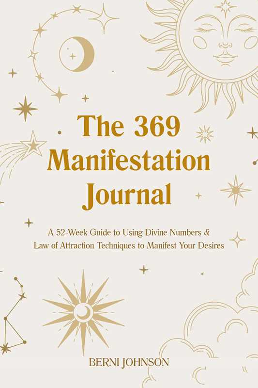 369 Manifestation Journal by Berni Johnson