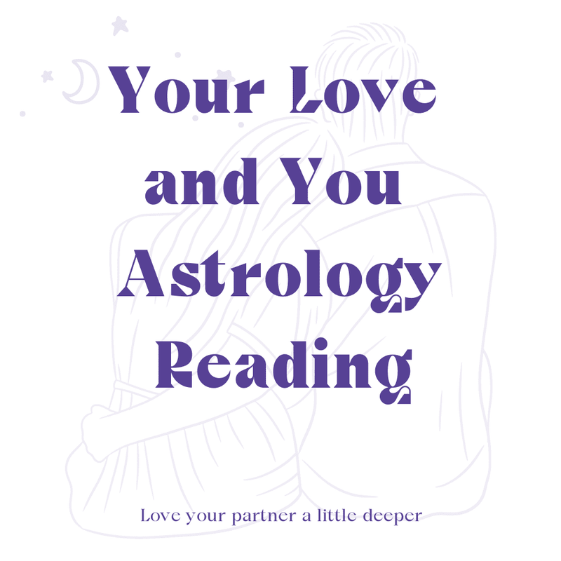 Your Love and You Astrology Reading | My Little Magic Shop