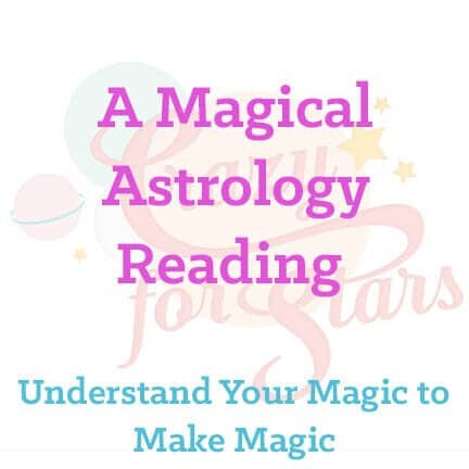 Understand Your Crazy Astrology Reading | My Little Magic Shop